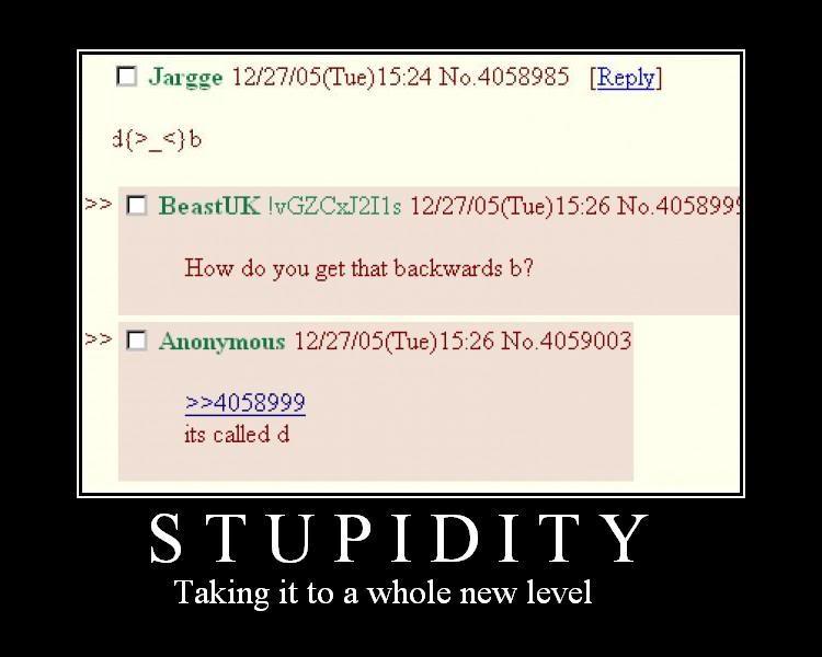 Name:  stupidity.jpg
Views: 13
Size:  39.3 KB